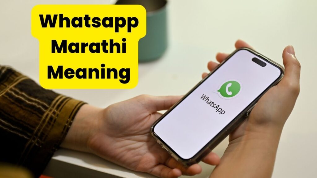 Whatsapp Marathi Meaning