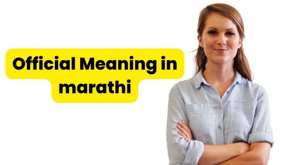 Official Meaning in marathi