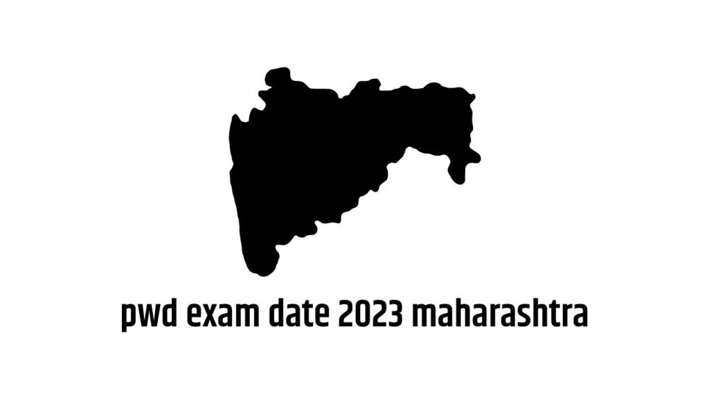 pwd exam date 2023 maharashtra