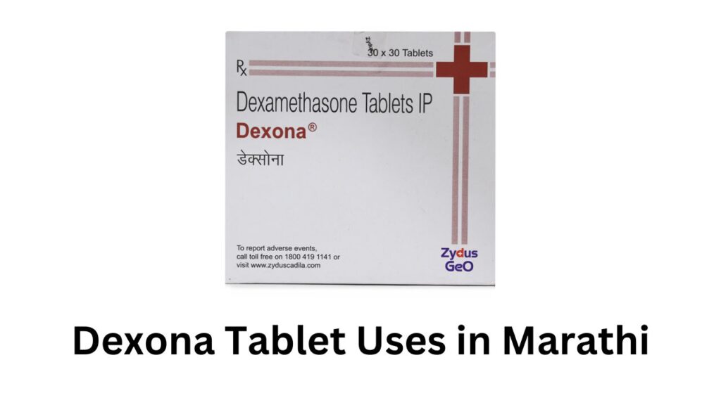 Dexona Tablet Uses in Marathi