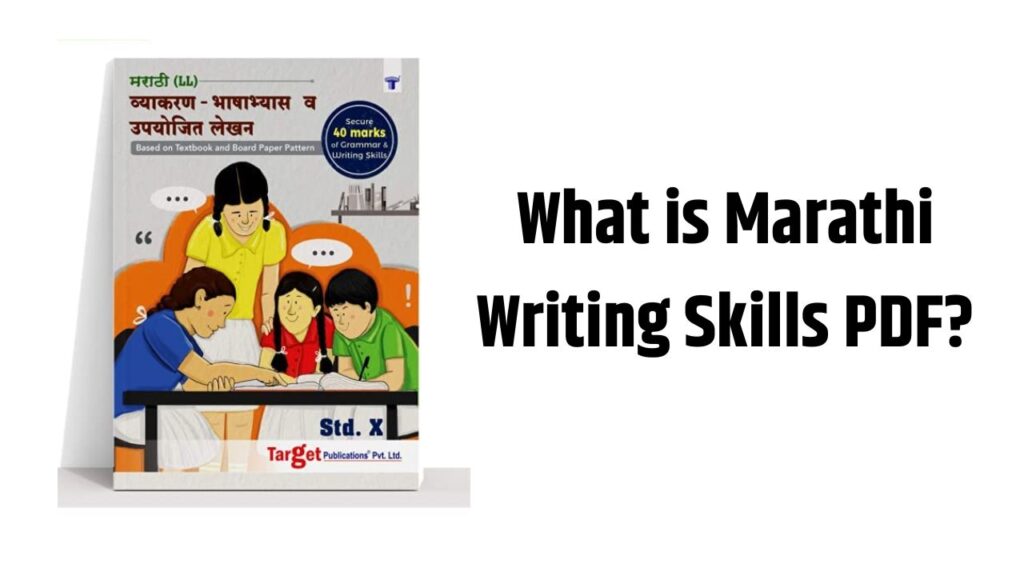 What is Marathi Writing Skills PDF?
